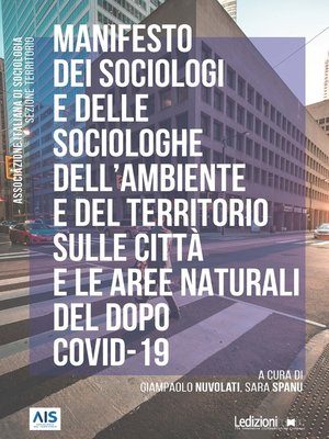 cover image of Manifesto dei sociologi e delle sociologhe dell'ambiente e del territorio sulle città e le aree naturali del dopo Covid-19